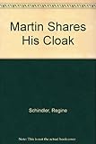 Martin shares his cloak