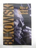 Tales of Ordinary Madness