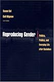 Reproducing Gender