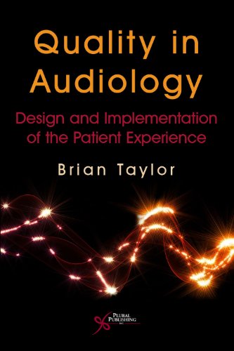 quality in audiology design and implementation of the patient experience