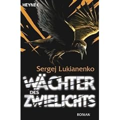 W�chter des Zwielichts: Roman