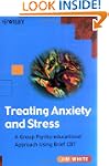 Treating Anxiety and Stress: A Group...
