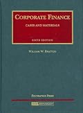 Corporate Finance - Cases and Materials (University Casebook Series)