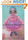 Raising a Daughter: Parents and the Awakening of a Healthy Woman