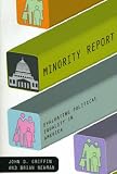 Minority Report: Evaluating Political Equality in America (American Politics and Political Economy Series) Minority Report: Evaluating Political Equality in America (American Politics and Political Economy Series)