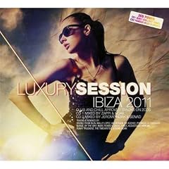 Luxury Session Ibiza 2011