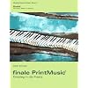 Finale PrintMusic - Einstieg in die Praxis: Das Praxisbuch zu Finale PrintMusic