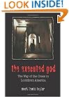 The Executed God: The Way of the Cross in Lockdown America