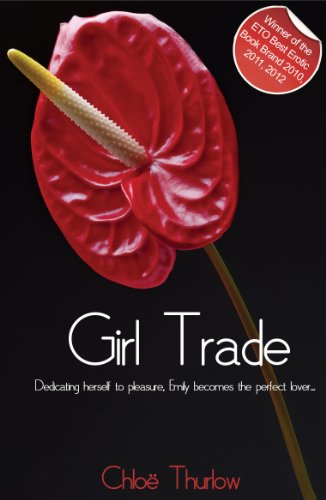 Girl Trade - full length erotic adventure novel (Xcite Erotic Romance Novels Book 8)