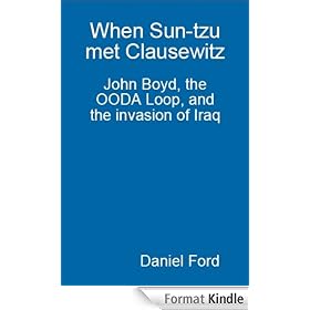 When Sun-tzu met Clausewitz: the OODA Loop and the invasion of Iraq