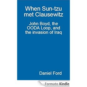 When Sun-tzu met Clausewitz: the OODA Loop and the invasion of Iraq
