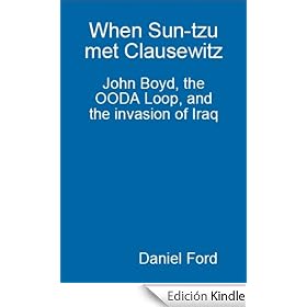 When Sun-tzu met Clausewitz: the OODA Loop and the invasion of Iraq