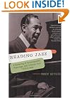 Reading Jazz: A Gathering of Autobiography, Reportage, and Criticism from 1919 to Now