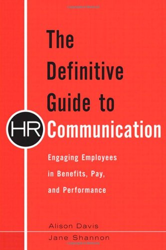 Buy The Definitive Guide to HR Communication Engaging Employees in Benefits Pay and Performance137061439 Filter