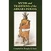 Myths and Traditions of the Arikara Indians (Sources of American Indian Oral Literature)
