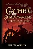 Gather the Shadowmen (The Lords of the Ocean) (Captain Luke Ryan, Privateer)