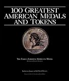 100 Greatest American Tokens and Medals