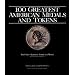 100 Greatest American Tokens and Medals