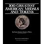 100 Greatest American Tokens and Medals