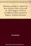 Railway accident, report on the collision that occurred on 19th August 1976 at Guildford in the Southern Region, British Railways