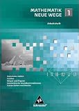 Mathematik Neue Wege 1 - Arbeitsheft - Arno Lergenm&uuml;ller, G&uuml;nter Schmidt, Markus Dippel, Uwe Feyerabend, Elke Renwanz