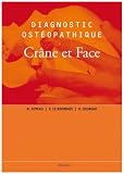 Livres Ostéopathie - Diagnostic ostéopathique - Crâne et Face