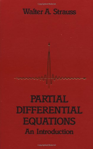 Partial Differential Equations: An Introduction, by Walter A. Strauss