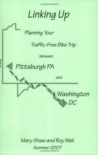linking up planning your traffic free bike trip between pittsburgh pa and washington dc 3rd edition