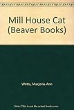 The mill house cat