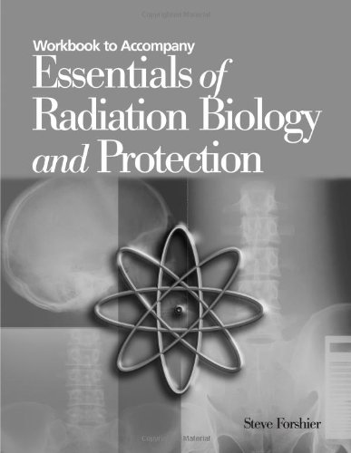 essentials of radiation biology and protection student workbook