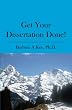 Get Your Dissertation Done!