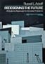 Redesigning the Future: Systems Approach to Societal Problems