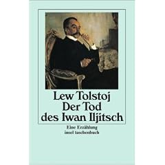 Der Tod des Iwan Iljitsch (insel taschenbuch)