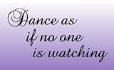 Wall Decal Word Vinyl Sticker Art - Dance As If No One Is Watching