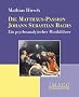 Die Matth�us-Passion Johann Sebastian Bachs: Ein psychoanalytischer Musikf�hrer