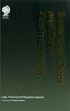 Sovereign debt and debt restructuring : legal, financial and regulatory aspects