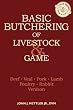 Image of Basic Butchering of Livestock & Game