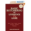 Basic Butchering of Livestock & Game