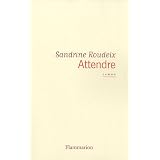 Attendrepar Sandrine Roudeix