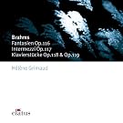 Brahms : Late Piano Pieces