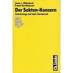 Der Sekten-Konzern. Scientology auf dem Vormarsch