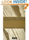 Global Capital Markets: Integration, Crisis, and Growth (Japan-US Center UFJ Bank Monographs on International Financial Markets)
