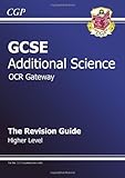 OCR GCSE additional science. Higher revision guide