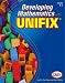 DEVELOPING MATH W/ UNIFIX CUBES