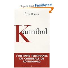 Kannibal : l'histoire terrifiante du cannibale de Rothenburg