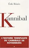 Kannibal : l'histoire terrifiante du cannibale de Rothenburg