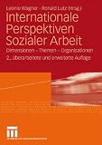 Zoom Produkt-Bild: Internationale Perspektiven Sozialer Arbeit: Dimensionen - Themen - Organisationen