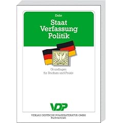 Staat, Verfassung, Politik: Grundlagen f�r Studium und Praxis