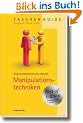 Manipulationstechniken - Best of Edition