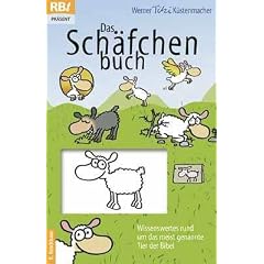 Das Sch�fchenbuch: Wissenswertes rund um das meistgenannte Tier der Bibel